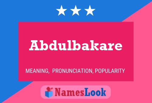 Abdulbakare Name Poster