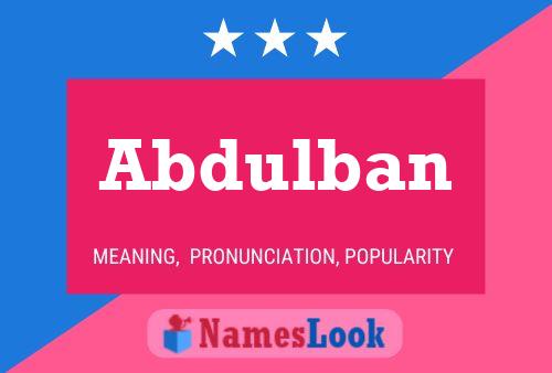 Abdulban Name Poster