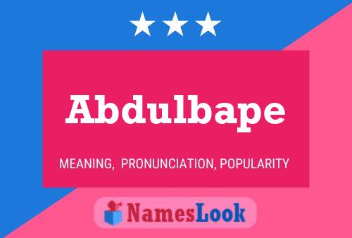 Abdulbape Name Poster