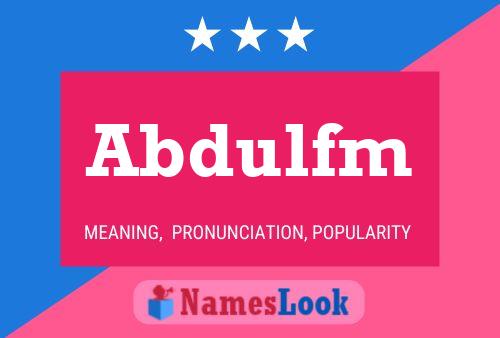 Abdulfm Name Poster