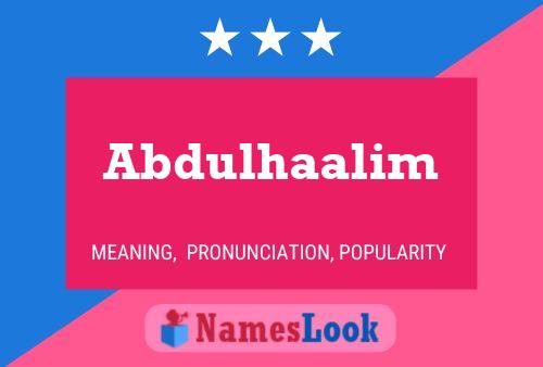 Abdulhaalim Name Poster