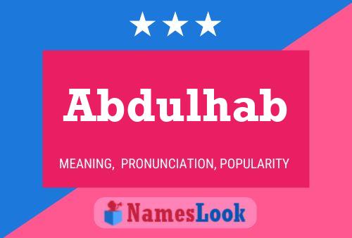 Abdulhab Name Poster