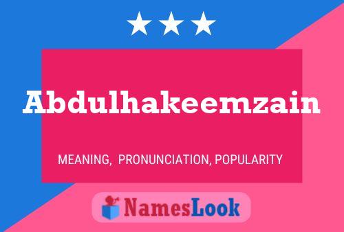 Abdulhakeemzain Name Poster