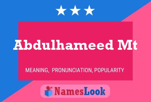 Abdulhameed Mt Name Poster