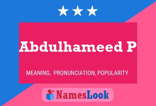 Abdulhameed P Name Poster