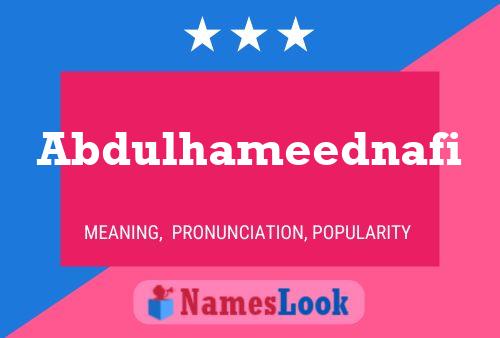 Abdulhameednafi Name Poster