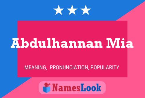 Abdulhannan Mia Name Poster