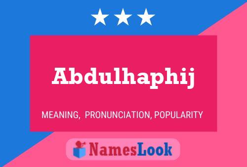 Abdulhaphij Name Poster