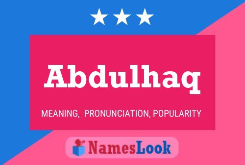 Abdulhaq Name Poster