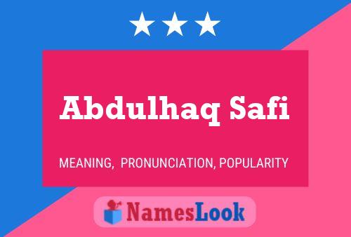 Abdulhaq Safi Name Poster