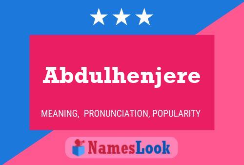 Abdulhenjere Name Poster