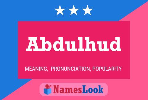 Abdulhud Name Poster