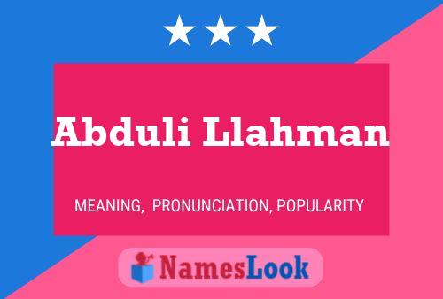 Abduli Llahman Name Poster