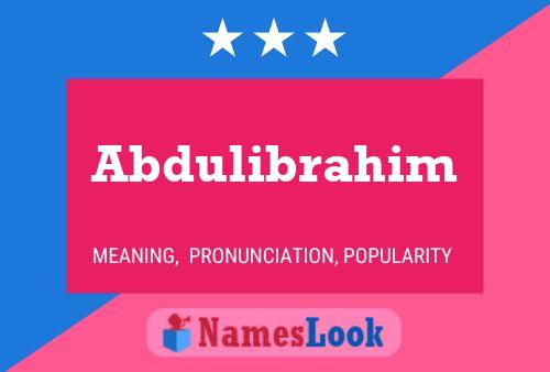 Abdulibrahim Name Poster