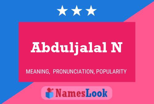 Abduljalal N Name Poster