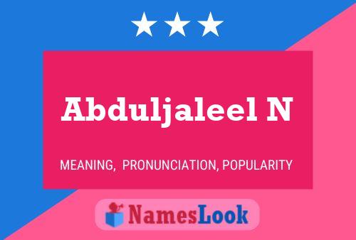 Abduljaleel N Name Poster