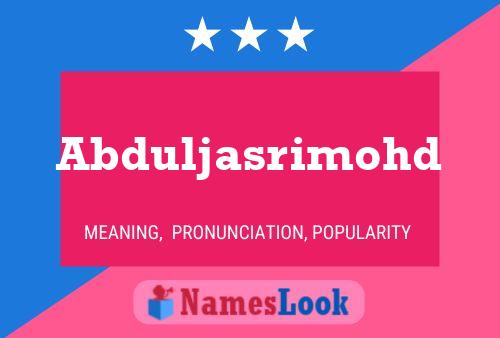 Abduljasrimohd Name Poster