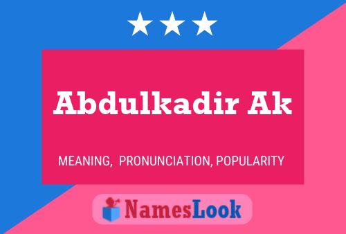 Abdulkadir Ak Name Poster