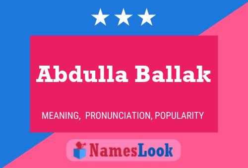 Abdulla Ballak Name Poster