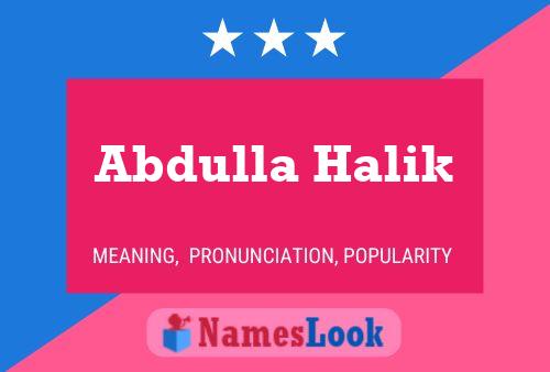 Abdulla Halik Name Poster