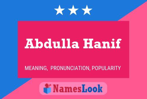 Abdulla Hanif Name Poster