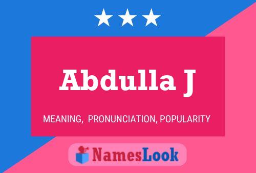 Abdulla J Name Poster