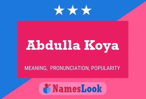 Abdulla Koya Name Poster