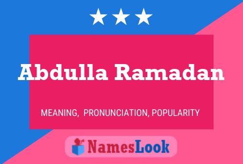 Abdulla Ramadan Name Poster