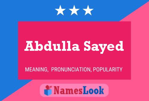 Abdulla Sayed Name Poster