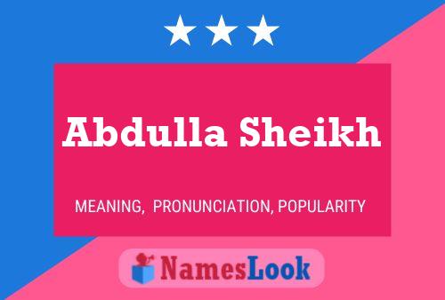 Abdulla Sheikh Name Poster