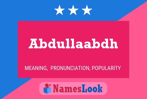 Abdullaabdh Name Poster