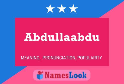 Abdullaabdu Name Poster