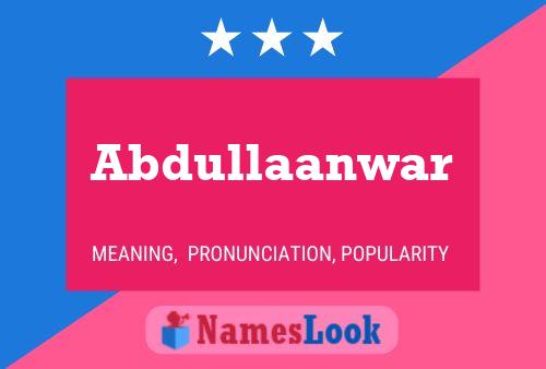 Abdullaanwar Name Poster