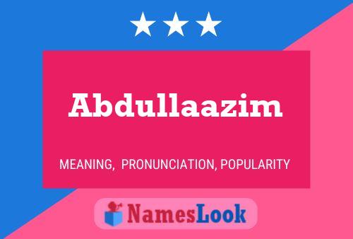 Abdullaazim Name Poster