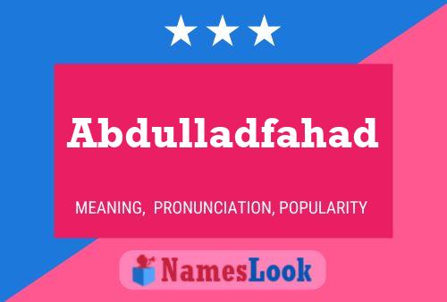 Abdulladfahad Name Poster