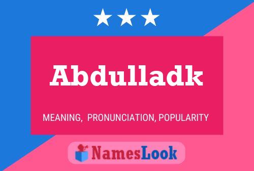 Abdulladk Name Poster