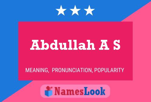 Abdullah A S Name Poster