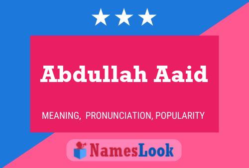 Abdullah Aaid Name Poster