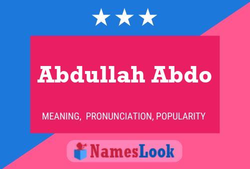 Abdullah Abdo Name Poster