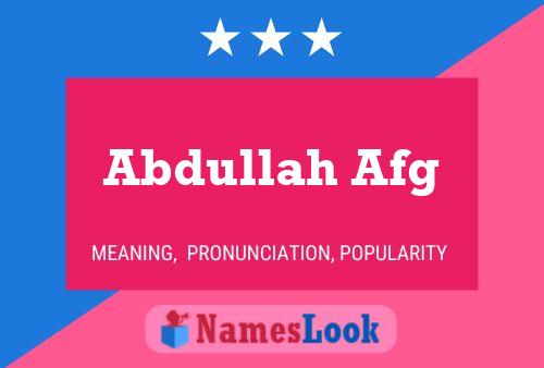 Abdullah Afg Name Poster