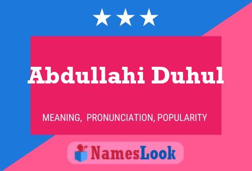 Abdullahi Duhul Name Poster