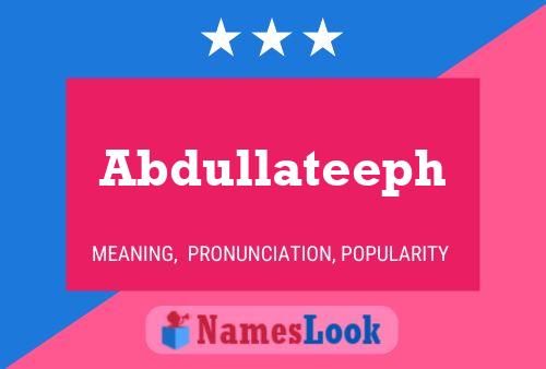 Abdullateeph Name Poster