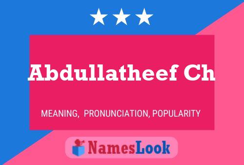 Abdullatheef Ch Name Poster