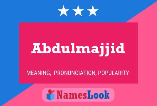 Abdulmajjid Name Poster