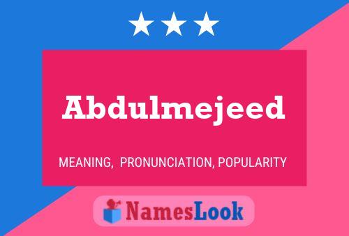 Abdulmejeed Name Poster