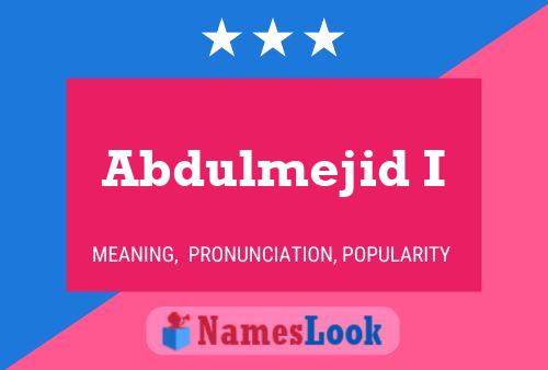 Abdulmejid I Name Poster