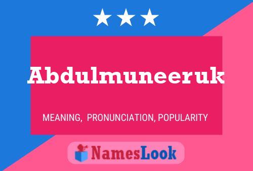 Abdulmuneeruk Name Poster