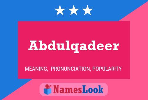 Abdulqadeer Name Poster