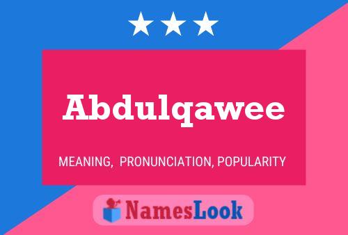 Abdulqawee Name Poster