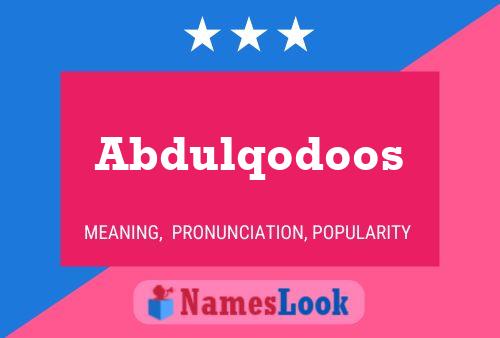 Abdulqodoos Name Poster